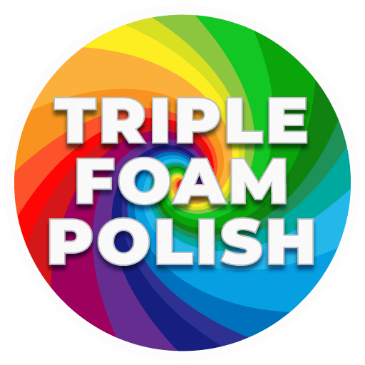 Triple FOam Polish